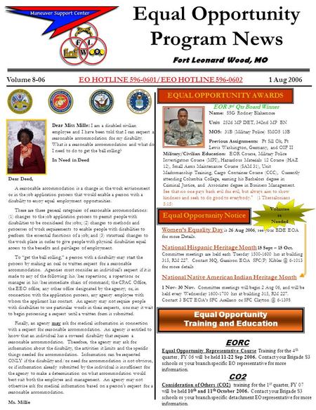 Equal Opportunity Program News Fort Leonard Wood, MO Volume 8-06 EO HOTLINE 596-0601/EEO HOTLINE 596-06021 Aug 2006 EORC Equal Opportunity Representative.