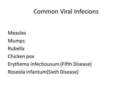 Common Viral Infecions