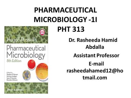 PHARMACEUTICAL MICROBIOLOGY -1I PHT 313