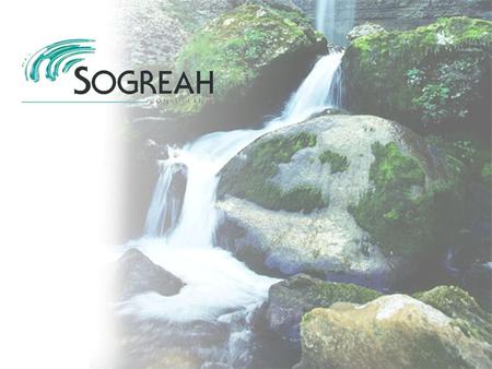 SOGREAH is a fully independent group of consultants specialising in development and the environment. Sectors of activity: water and the environment infrastructure.