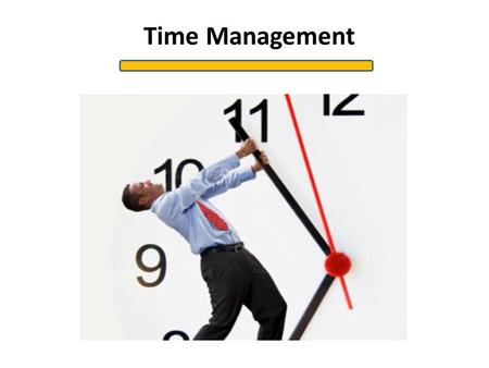 Time Management.