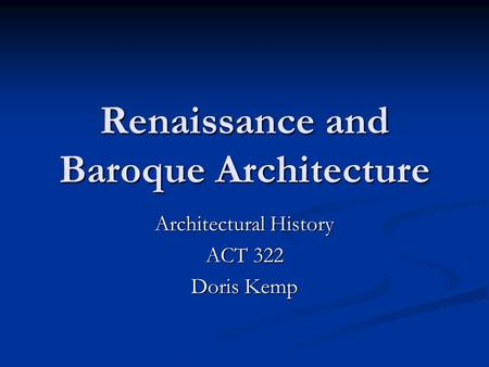 Renaissance and Baroque Architecture