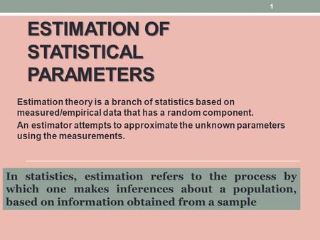 Estimation of Statistical Parameters