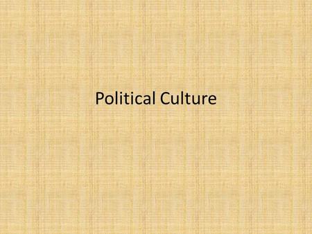 Political Culture.