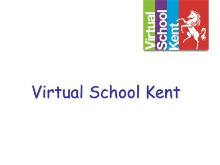 Virtual School Kent.