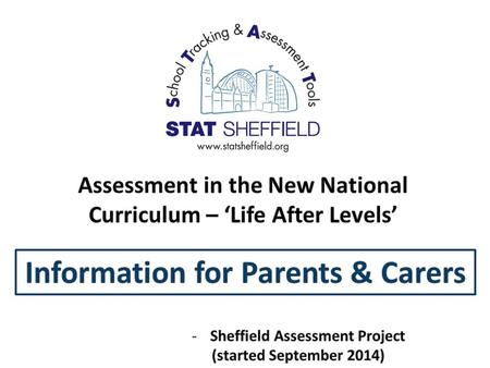 Year Group This Year (2014-15) FS2 Still assessed in the same way (transition tool will be used as they go into Y1) Y1 New system – attainment steps.