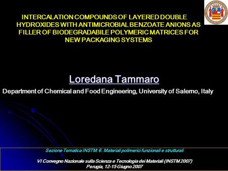 INTERCALATION COMPOUNDS OF LAYERED DOUBLE HYDROXIDES WITH ANTIMICROBIAL BENZOATE ANIONS AS FILLER OF BIODEGRADABILE POLYMERIC MATRICES FOR NEW PACKAGING.