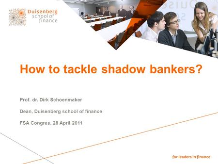 How to tackle shadow bankers?