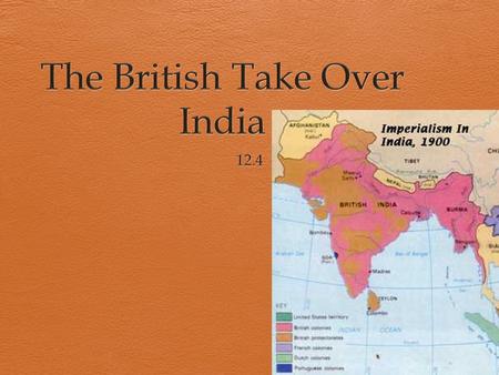 The British Take Over India