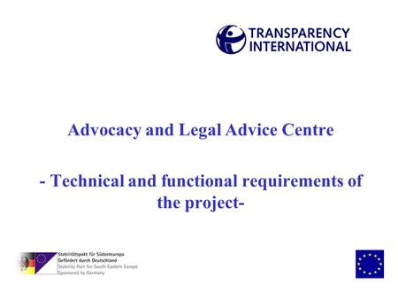 Advocacy and Legal Advice Centre - Technical and functional requirements of the project-