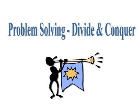 Problem Solving 101 DEFN An algorithm is a group of instructions (often expressed informally) for performing some task. DEFN An algorithm is a group of.