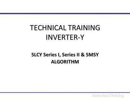 TECHNICAL TRAINING INVERTER-Y