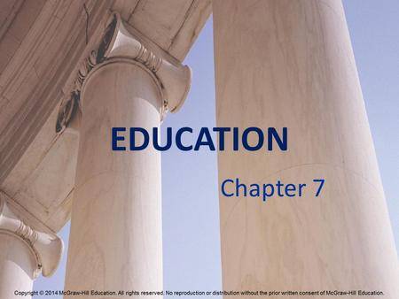 EDUCATION Chapter 7.