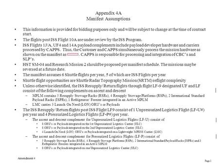 Page 1 Appendix 4A Manifest Assumptions This information is provided for bidding purposes only and will be subject to change at the time of contract start.