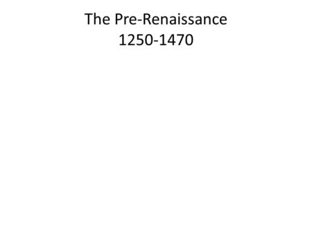 The Pre-Renaissance 1250-1470. This freed the space behind the and above the altar for large paintings on wood panels. Like the manuscript illuminations,