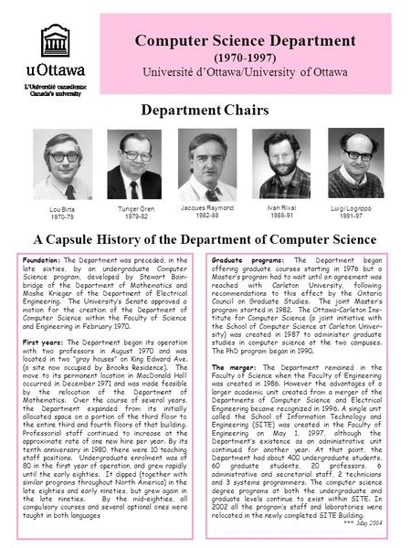 Computer Science Department (1970-1997) Université d’Ottawa/University of Ottawa Department Chairs A Capsule History of the Department of Computer Science.