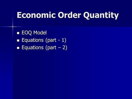 Economic Order Quantity