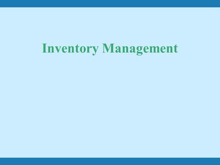 Inventory Management.