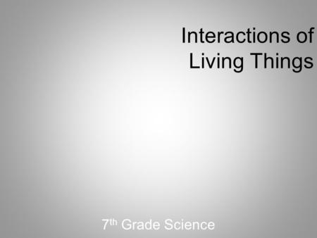 Interactions of Living Things