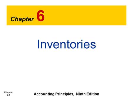 Accounting Principles, Ninth Edition