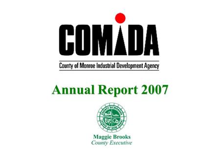 Annual Report 2007. 22 Contents 1.COMIDA Defined 2.Organization 3.Projects 4.2007 Accomplishments 5.Business Development 6.Community Partnerships 7.Local.