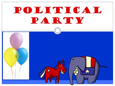 POLITICALParty.