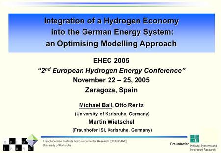 French-German Institute for Environmental Research (DFIU/IFARE) University of Karlsruhe Fraunhofer ISI Institute Systems and Innovation Research 1/15 Integration.