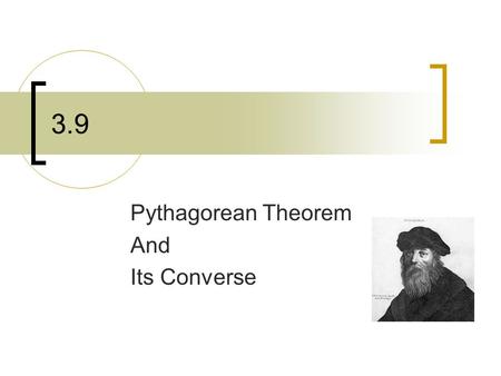 Pythagorean Theorem And Its Converse