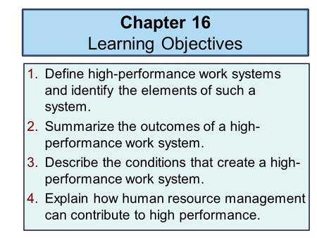 Chapter 16 Learning Objectives