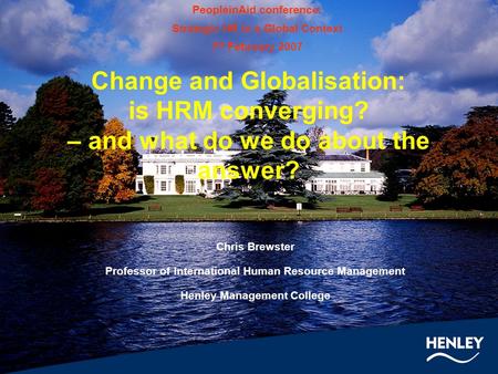 Change and Globalisation: is HRM converging?