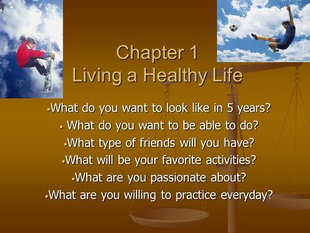 Chapter 1 Living a Healthy Life