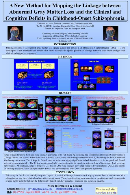 A New Method for Mapping the Linkage between Abnormal Gray Matter Loss and the Clinical and Cognitive Deficits in Childhood-Onset Schizophrenia 1 Christine.