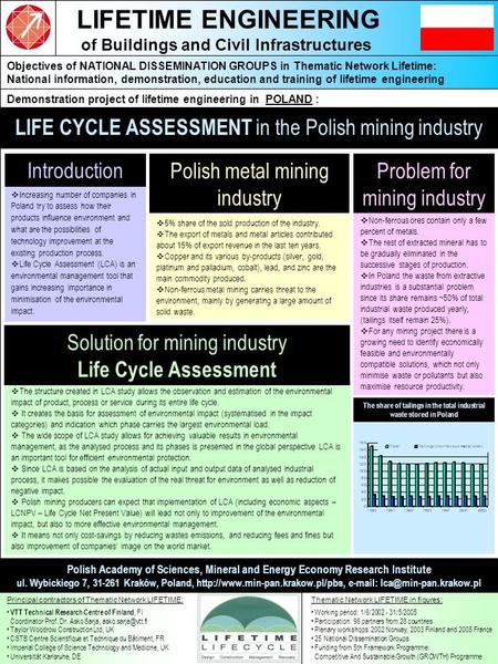 LIFETIME ENGINEERING of Buildings and Civil Infrastructures Thematic Network LIFETIME in figures: Working period: 1/6/2002 - 31/5/2005 Participation: 96.