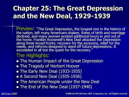 ©2005 by The McGraw-Hill Companies, Inc. All Rights reserved. ©2005 by The McGraw-Hill Companies, Inc. All Rights reserved.McGraw-Hill Chapter 25: The.