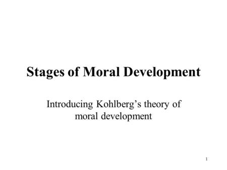 Stages of Moral Development