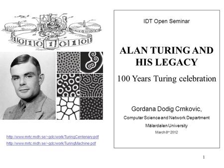 ALAN TURING AND HIS LEGACY