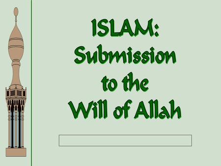 Islam  An Abrahamic Religion  Muslims are strict monotheists.  They believe in the Judeo- Christian God, which they call Allah.  Muslims believe.