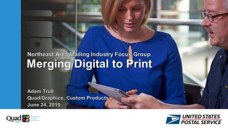 Why Are We Here? Merging Digital to Print: The Two Truths of Print Marketing Print delivers… Content, Offer, or Experience Print producers seek to… Slow.