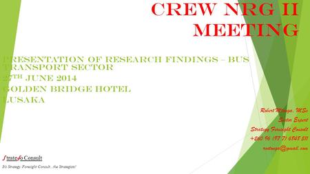 CREW NRG II MEETING. Intra-Town – Lusaka Town Centre – Chelstone.