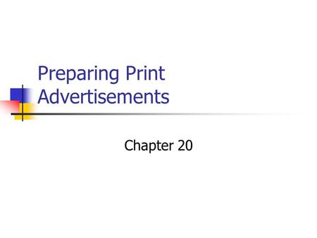 Preparing Print Advertisements