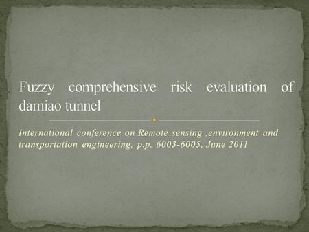 International conference on Remote sensing,environment and transportation engineering, p.p. 6003-6005, June 2011.