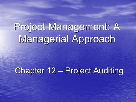 Project Management: A Managerial Approach