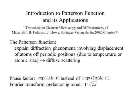 Introduction to Patterson Function and its Applications