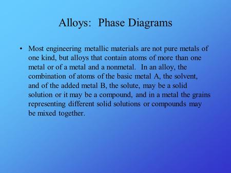 Alloys: Phase Diagrams