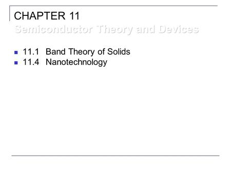 CHAPTER 11 Semiconductor Theory and Devices