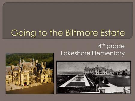 4 th grade Lakeshore Elementary.  It is located in Asheville, NC.  The style of architecture is chateau. A chateau is a French style of house. It is.