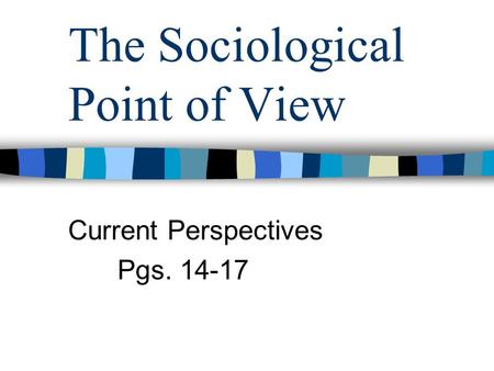 The Sociological Point of View