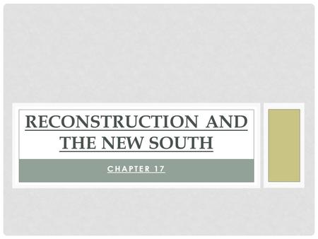 Reconstruction and the New South