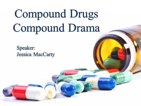 What Are Compound Drugs? Rule 134.500(4) defines “compounding” as the preparation, mixing, assembling, packaging, or labeling of a drug or device per.