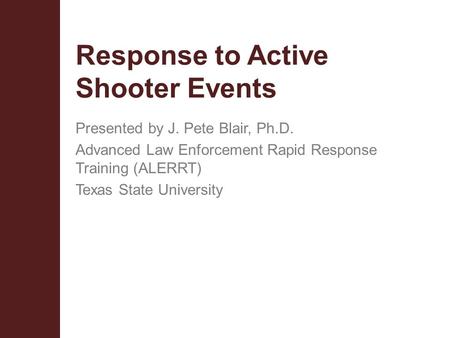 Response to Active Shooter Events